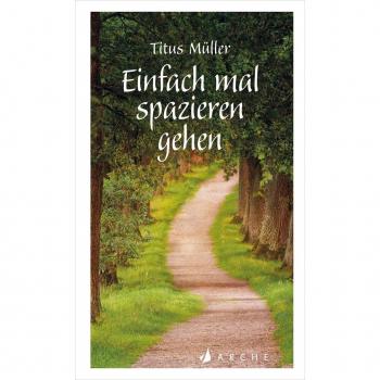 Einfach mal spazieren gehen