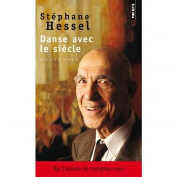 Stéphane Hessel Danse Avec Le Siecle