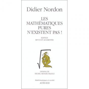 Les Mathématiques pures n'existent pas !