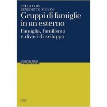 Gruppi di famiglie in un esterno. Famiglia, familismo e divari di sviluppo