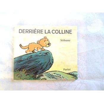 Derrière la colline