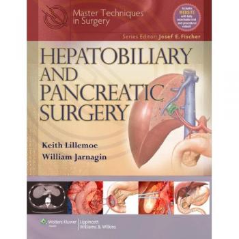 Master Techniques In Surgery: Hepatobiliary And Pancreatic Surgery (Hardcover)