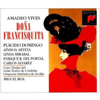 Dona Francisquita: Version Intégrale (Séville 1994)