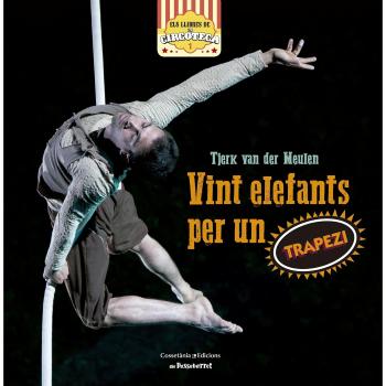 Vint elefants per un Trapezi