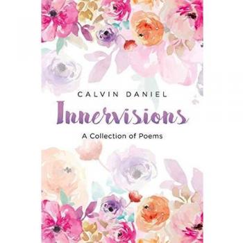 Innervisions: A Collection of Poems
