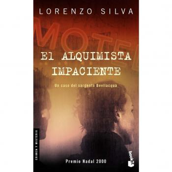 El Alquimista Impaciente - Lorenzo Silva