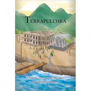 TERRAPULCHRA: Volume Four in the series 'The Other Rome'
