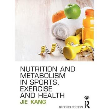 Nutrition and Metabolism in Sports, Exercise and Health