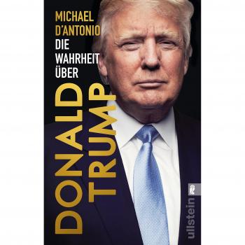 Michael D'Antonio Die Wahrheit Über Donald Trump