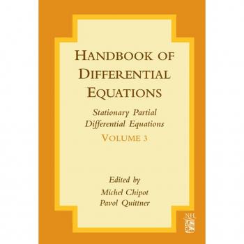 Handbook of Differential Equations: Stationary Partial Differential Equations