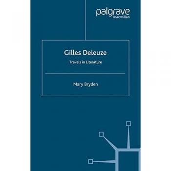 Gilles Deleuze: Travels in Literature
