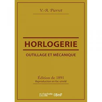 Horlogerie : Outillage Et Mécanique