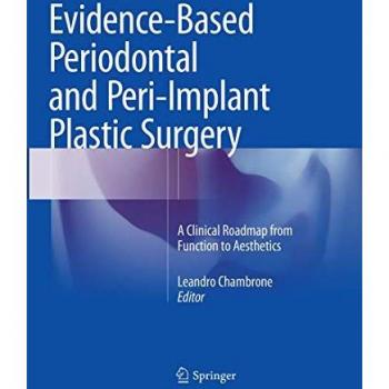 Evidence-Based Periodontal and Peri-Implant Plastic Surgery