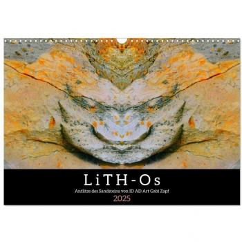 AD Art Gabi Zapf, Id: LiTH-Os Antlitze des Sandsteins von ID AD Art Gabi Zapf (Wandkalender 2025 DIN A3 quer), CALVENDO Monatskalender