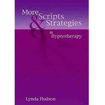 More Scripts and Strategies in Hypnotherapy