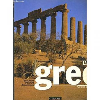 L'art Grec - Sculpture, Peinture, Architecture