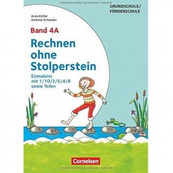 Band 4A - Einmaleins mit 1/10/2/5/4/8 sowie Teilen - Neubearbeitung