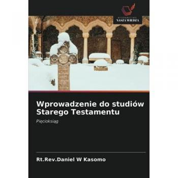 Wprowadzenie do studiów Starego Testamentu: Pięcioksiąg: Pi¿cioksi¿g