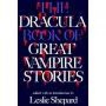 The Dracula Book of Great Vampire Stories