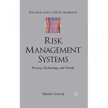 Risk Management Systems, Finance and Capital Markets Series
