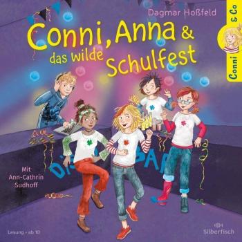 Conni & Co - 4 - Conni, Anna und das wilde Schulfest