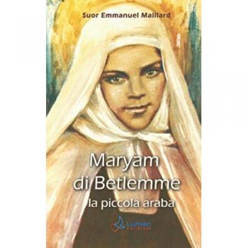 Maryam di Betlemme. La piccola araba