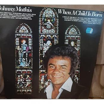 Johnny Mathis – When a Child Is Born (UK 1986) Vinyl LP