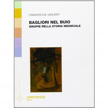 Bagliori nel buio. Sinopie nella storia medievale