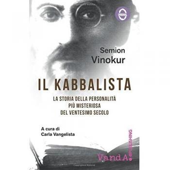 Il kabbalista. La storia della personalità più misteriosa del ventesimo secolo