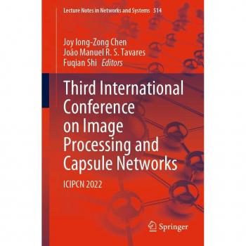 Third International Conference on Image Processing and Capsule Networks