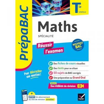 Maths Tle générale (spécialité) - Prépabac Réussir l'examen - Bac 2024: nouveau programme de Terminale