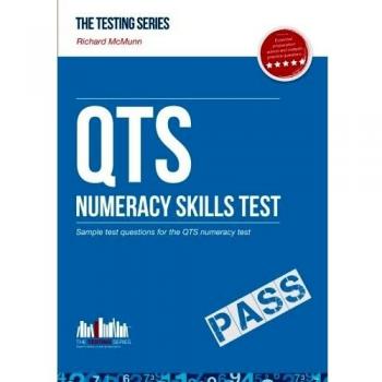 QTS Numeracy Test Questions: The ULTIMATE Guide to passing the QTS numerical tests: 1 (Testing Series) - [Version Originale]