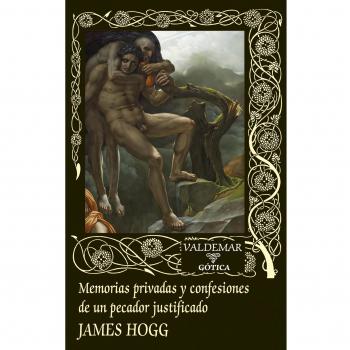 Memorias privadas y confesiones de un pecador justificado