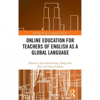 Online Education for Teachers of English as a Global Language (Routledge Studies in Applied Linguistics)
