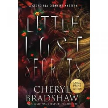 Little Lost Secrets Large Print Edition