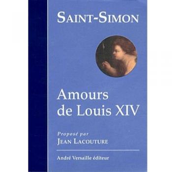 AMOURS DE LOUIS XIV