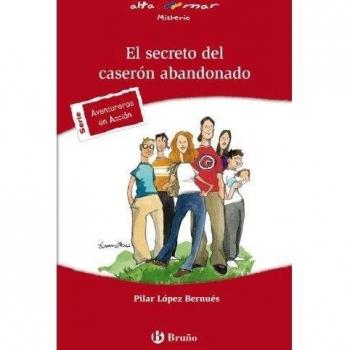El secreto del caserón abandonado.