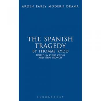 The Spanish Tragedy (Arden Early Modern Drama)