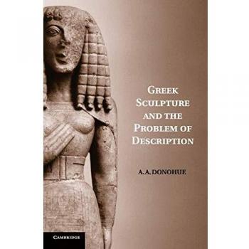 Greek sculpture and the problem of description