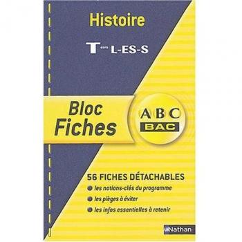 Blocs fiches ABC BAC : Histoire, terminales L, ES, S
