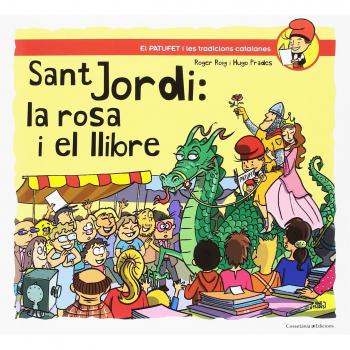 SANT JORDI: LA ROSA I EL LLIBRE