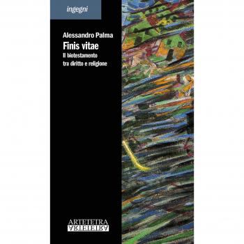 Finis vitae. Il biotestamento tra diritto e religione