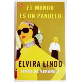 EL MUNDO ES UN PAÑUELO. TINTO...2 PDL ELVIRA LINDO - ELVIRA LINDO