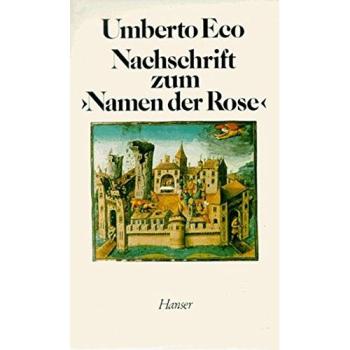 Umberto Eco Nachschrift Zum Namen Der Rose