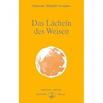Aivanhov, Omraam Mikhael: Das Lächeln des Weisen