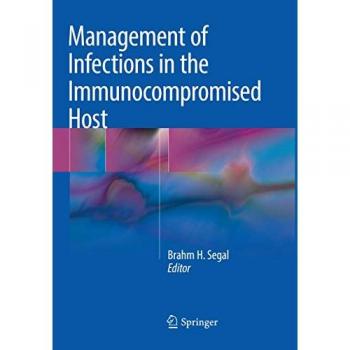 Management of Infections in the Immunocompromised Host
