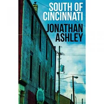 South of Cincinnati, by Jonathan Ashley