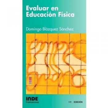 EVALUAR EN EDUCACION FISICA