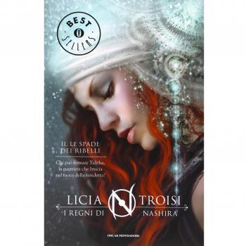 Le spade dei ribelli. I regni di Nashira. Vol. 2