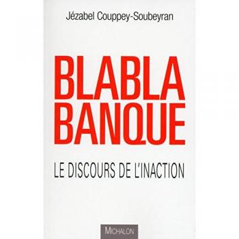 Blablabanque - Le discours de l'inaction